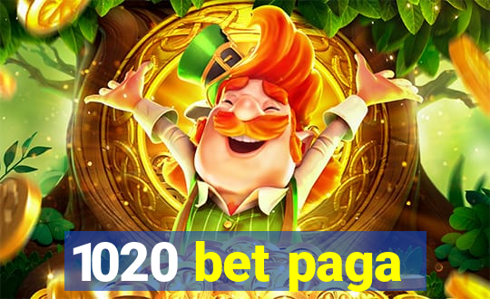 1020 bet paga